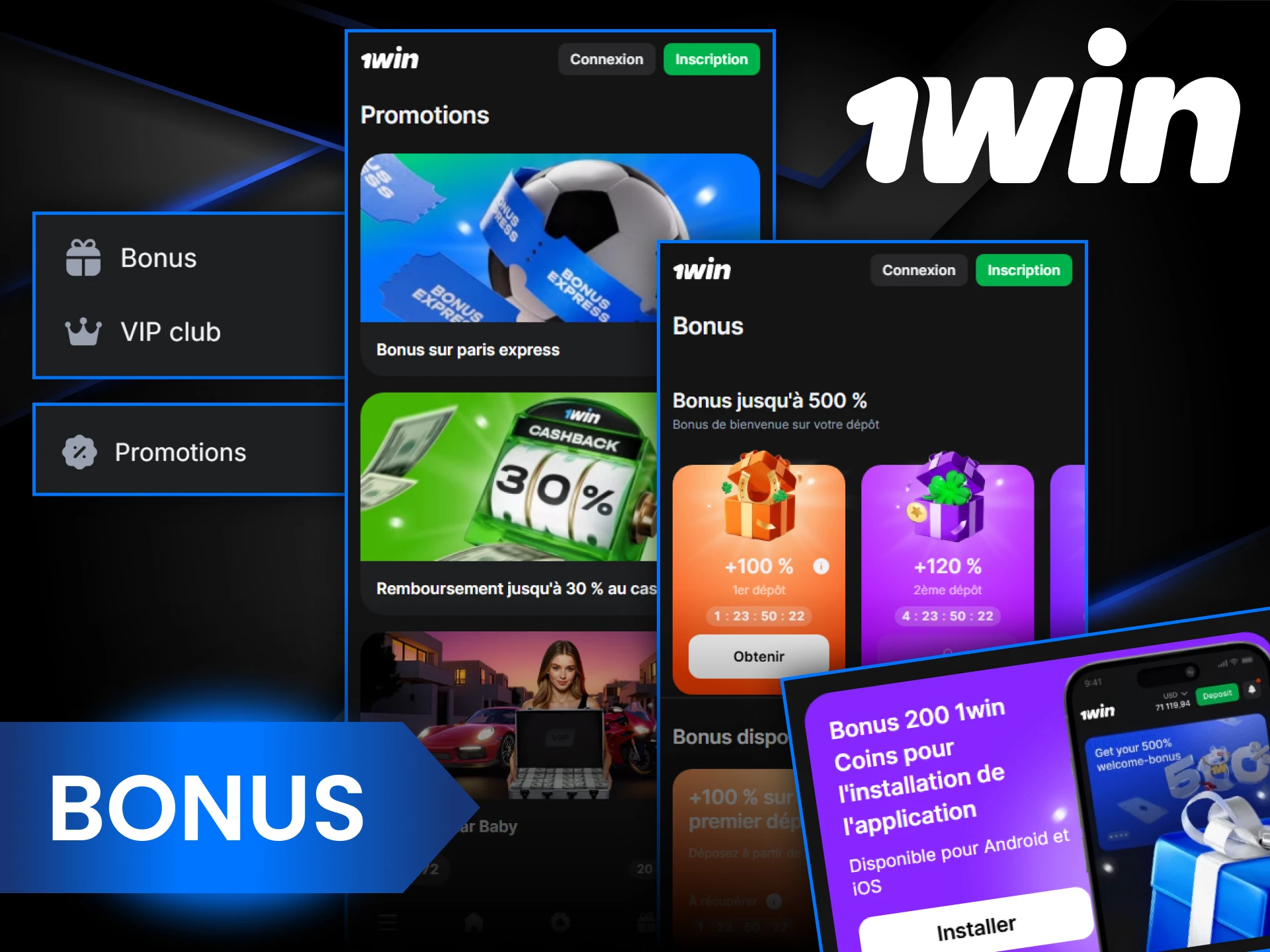 Vous trouverez de nombreux bonus dans l'application 1Win.