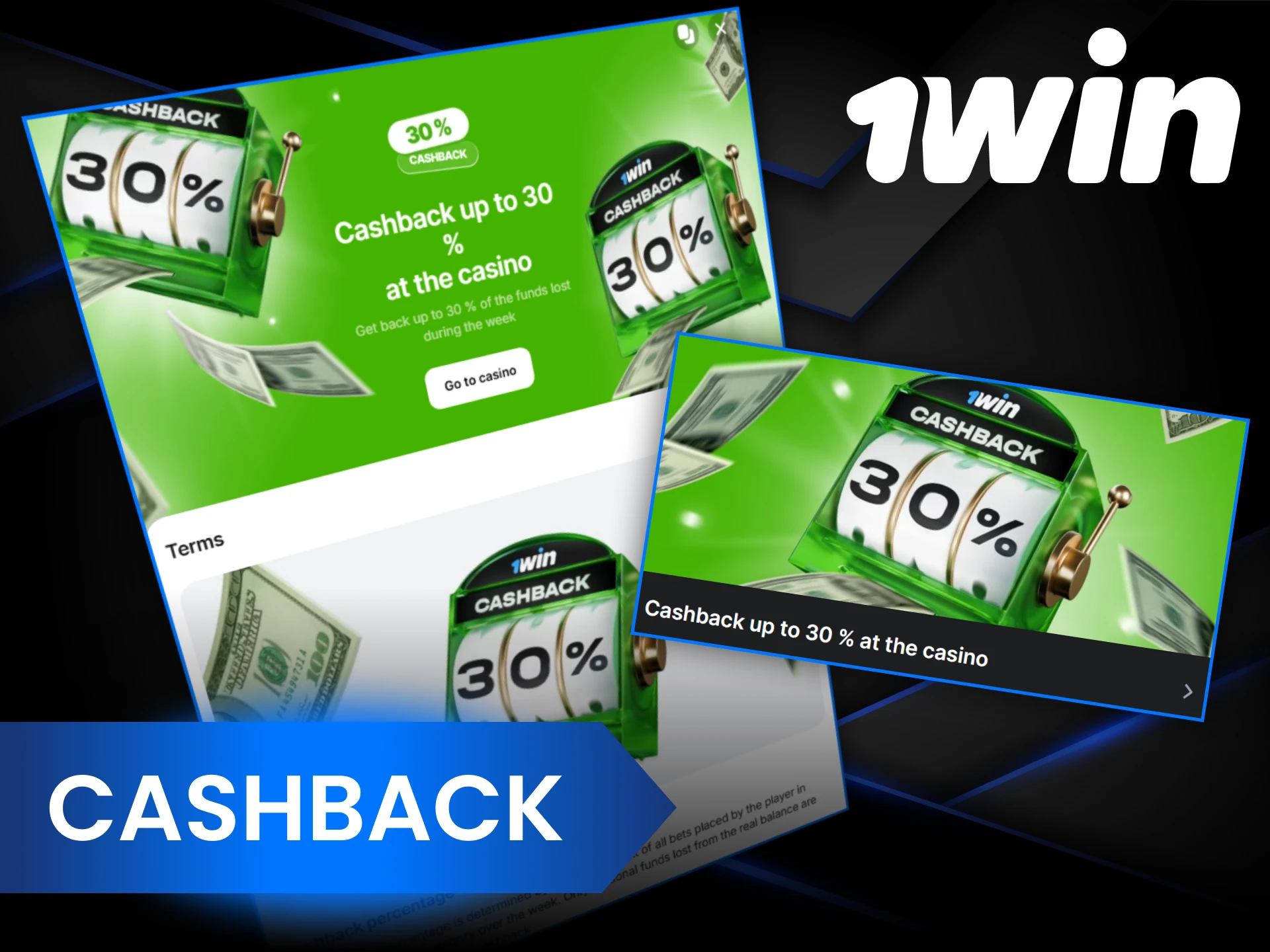 1Win refunds a portion of your losses with a cashback bonus.