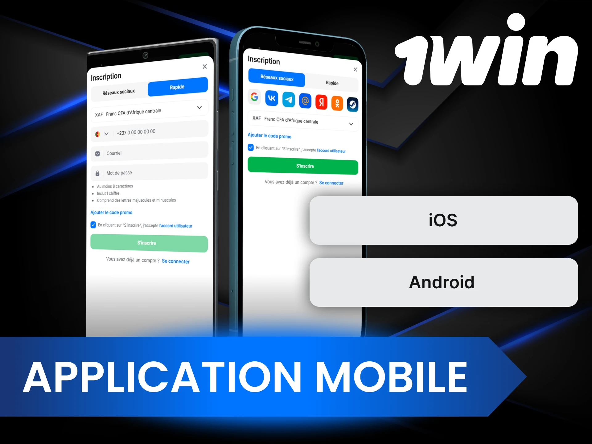 L'inscription à l'application 1Win est disponible sur Android et iOS.