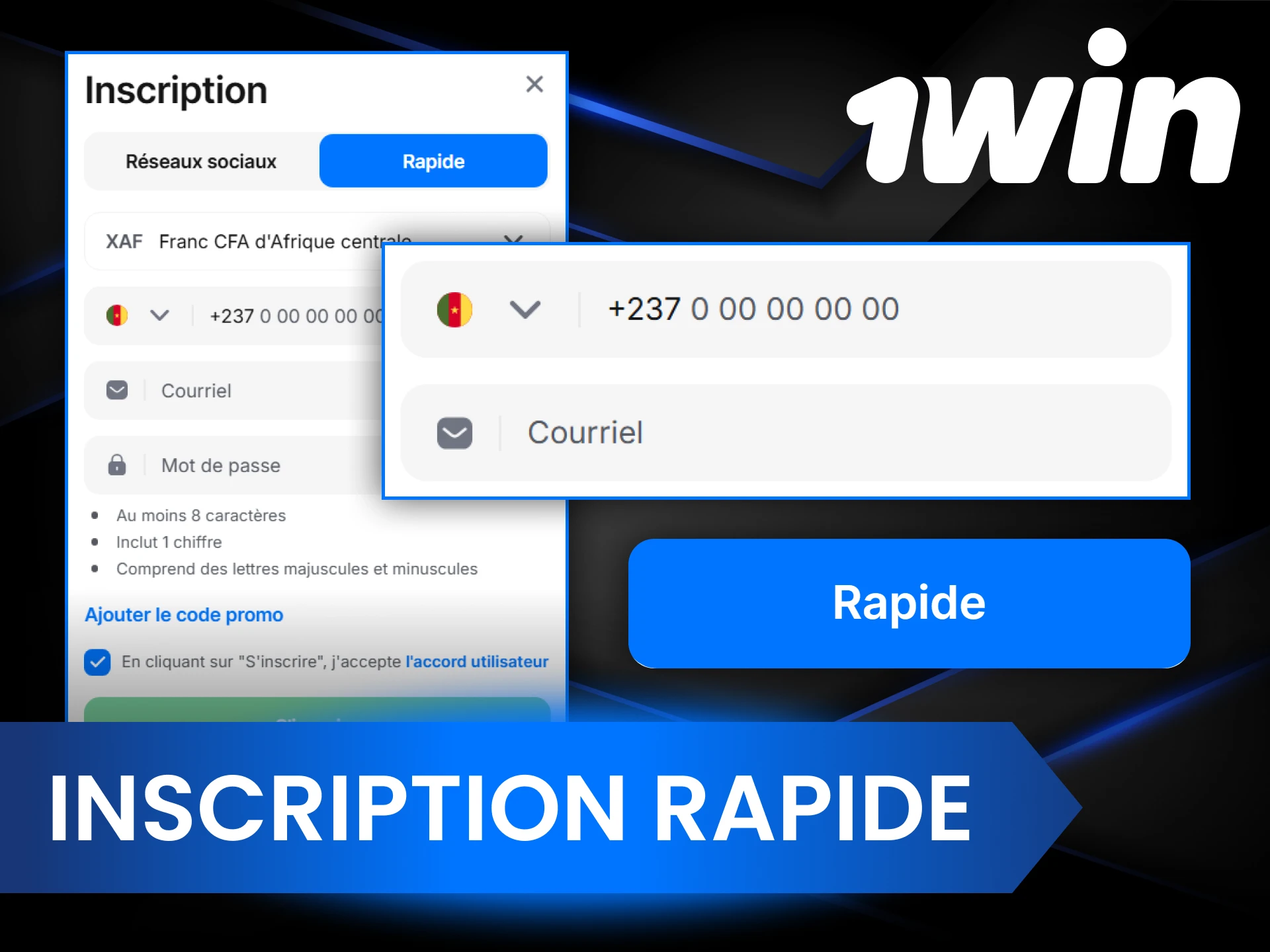 Inscrivez-vous sur 1Win avec votre numéro de téléphone et votre adresse e-mail.