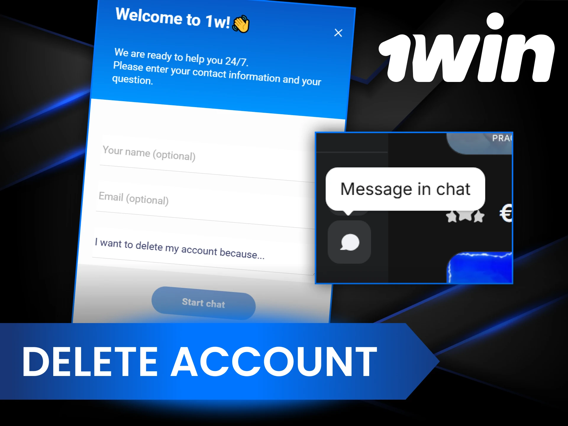 If necessary, you can delete your 1Win account.