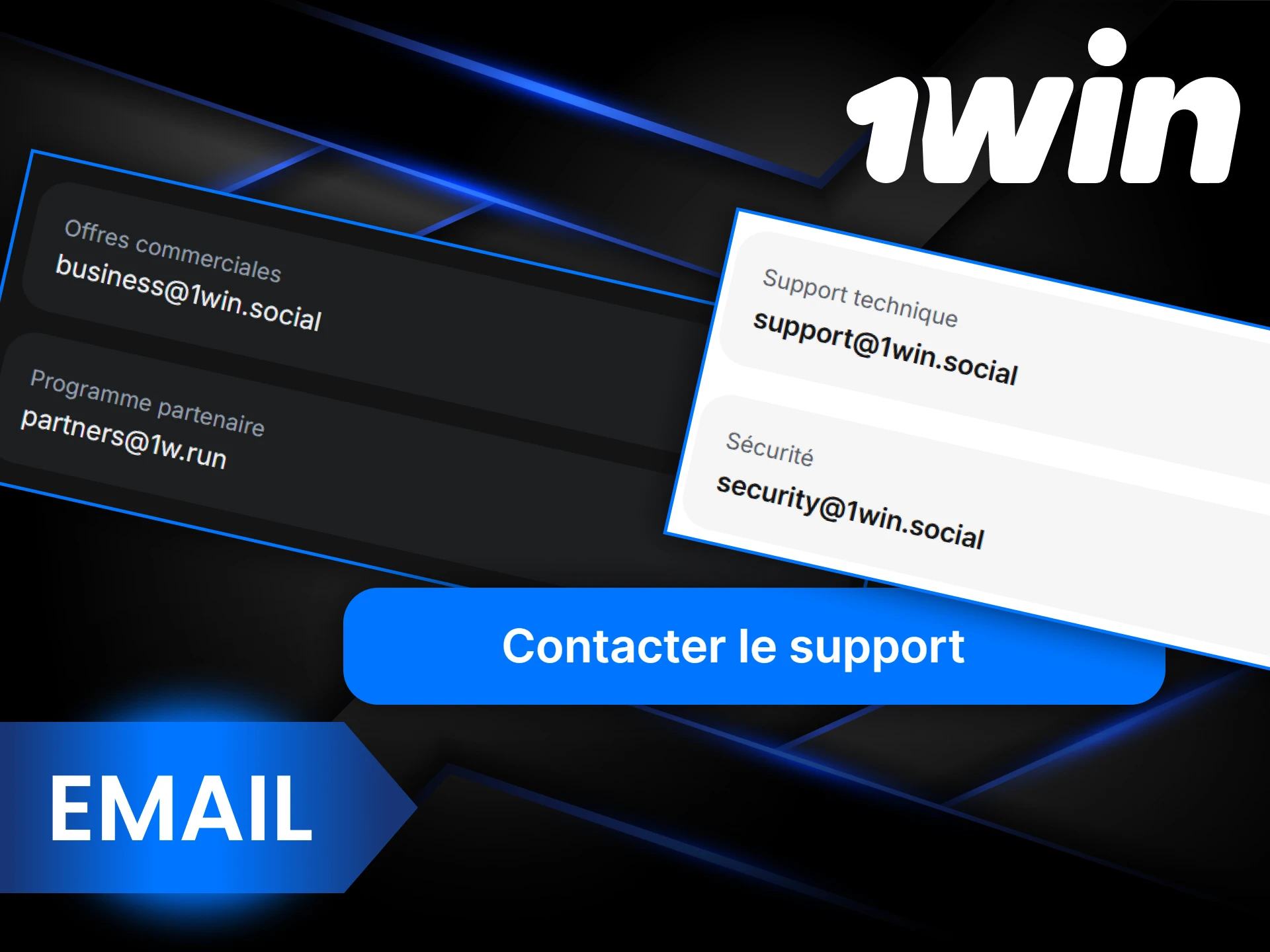 Pour toute question ou problème, envoyez un e-mail à 1Win.