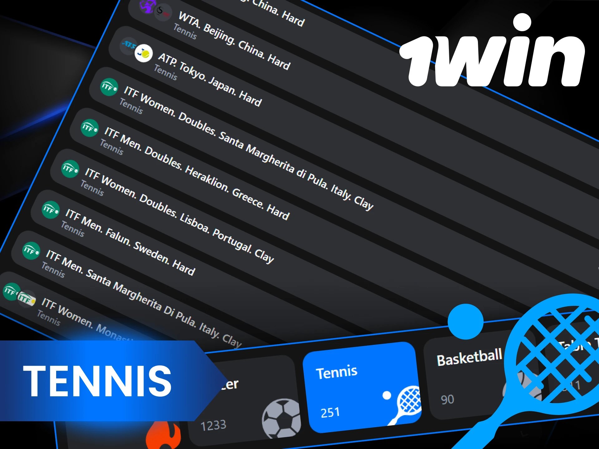 1Win gives you the chance to bet on tennis matches.