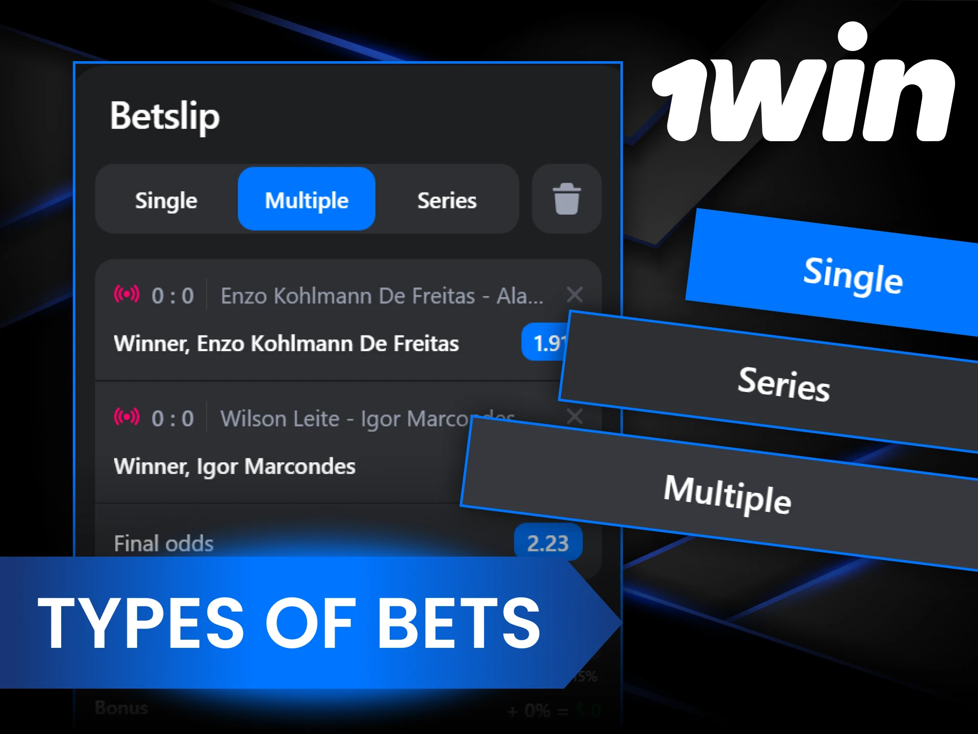 There are several types of sports bets available at 1Win.
