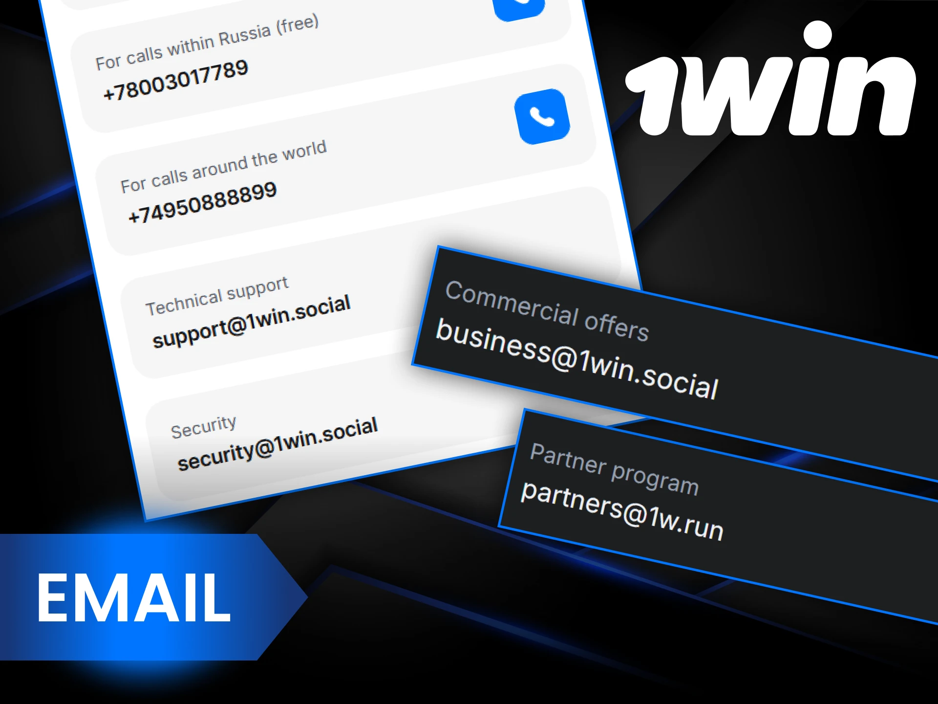 Contact 1Win via email if you have any questions.